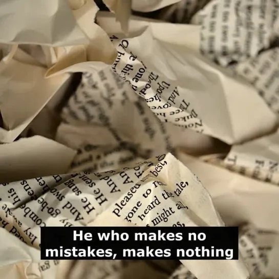 Английские пословицы: He who makes no mistakes, makes nothing