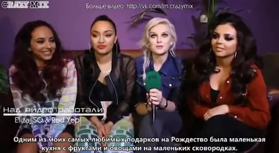 Little Mix's Favourite Christmas Prezzies [RusSub]