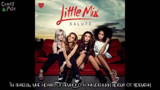 Little Mix - Competition [RusSub]