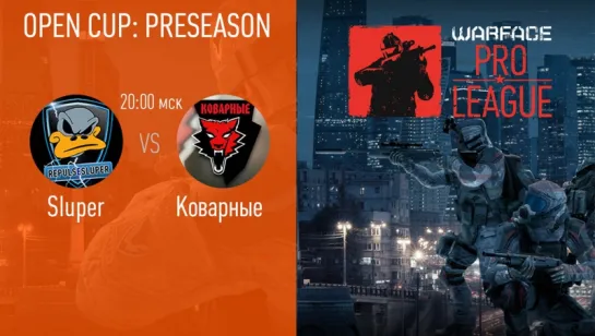 Open Cup Preseason: Pro League | тур 8/9-3