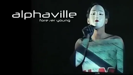 Alphaville documentary:  Never Grow Up. The Story of Forever Young.