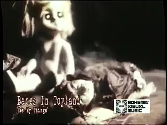 Babes In Toyland "He's My Thing"