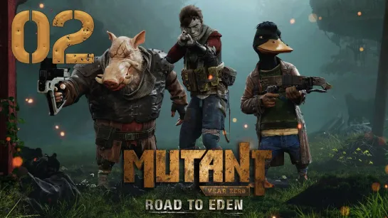 Познакомился с девочкой Mutant Year Zero: Road to Eden [PC 2018] - полное прохождение #2