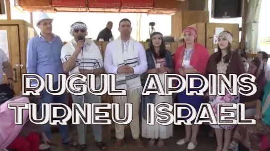 RUGUL APRINS  - TURNEU ISRAEL