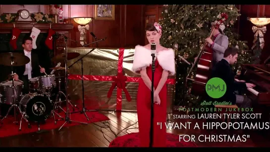 I Want A Hippopotamus For Christmas - Postmodern Jukebox Cover ft. Lauren Tyler Scott