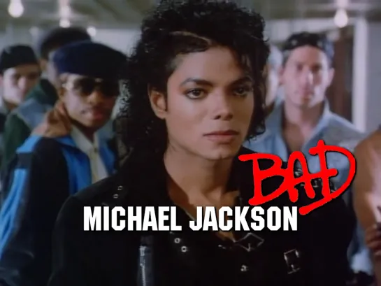 Michael Jackson — Bad (Original cut mix, 1987)