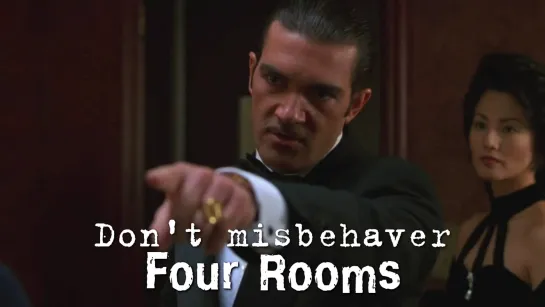 Antonio Banderas (The Misbehavers, Four Rooms, 1994)