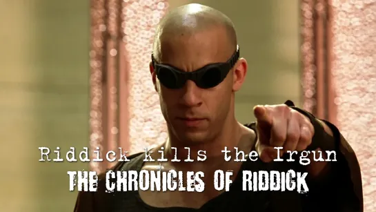 Vin Diesel. Riddick kills the Irgun (The Chronicles of Riddick, 2004)