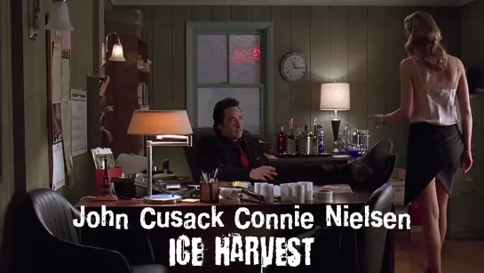 John Cusack, Connie Nielsen (Ice Harvest, 2005)