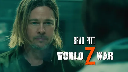 Brad Pitt. Camouflage (World War Z, 2013)