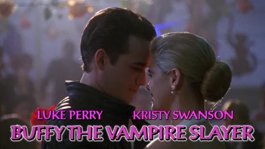 Kristy Swanson, Luke Perry (Buffy the Vampire Slayer, 1992)