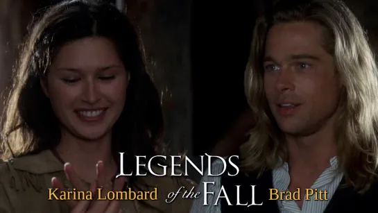 Karina Lombard, Brad Pitt (Legends of the Fall, 1994)