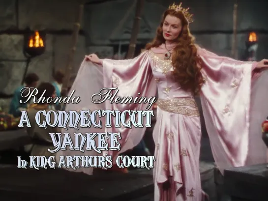 Rhonda Fleming (A Connecticut Yankee in King Arthurs Court, 1949)