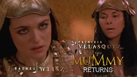 Rachel Weisz vs Patricia Velásquez (The Mummy Returns, 2001)