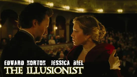 Edward Norton, Jessica Biel (The Illusionist, 2006)