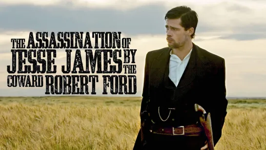 Brad Pitt (The Assassination of Jesse James by the Coward Robert Ford, 2007)