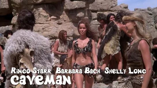 Barbara Bach, Ringo Starr, Shelly Long (Caveman, 1981)