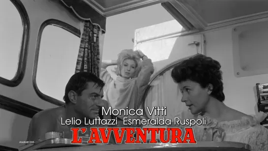 Monica Vitti, Lelio Luttazzi, Esmeralda Ruspoli (L'avventura, 1960)