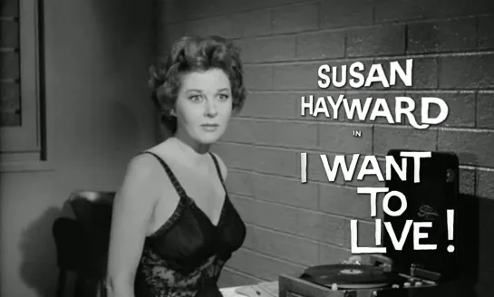 Susan Hayward (I Want to Live!, 1958)