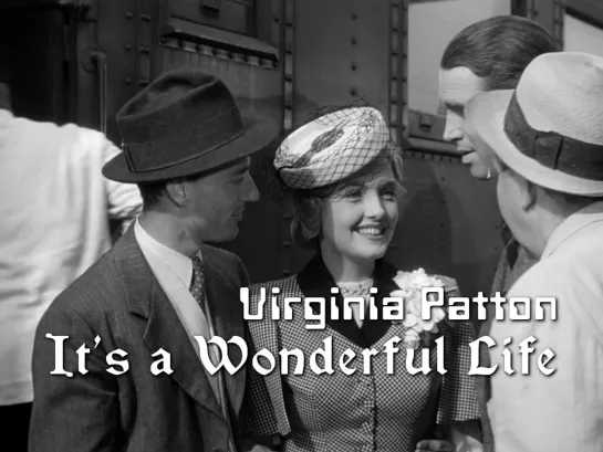 Virginia Patton (It’s a Wonderful Life, 1946)