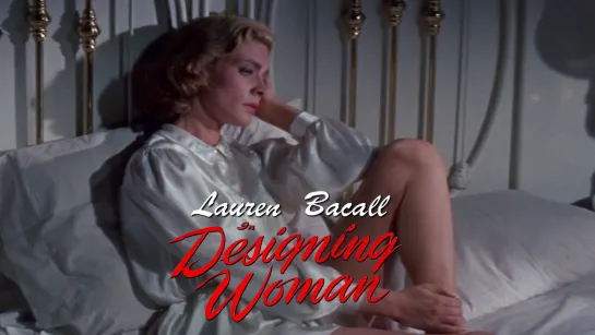 Lauren Bacall (Designing Woman, 1957)