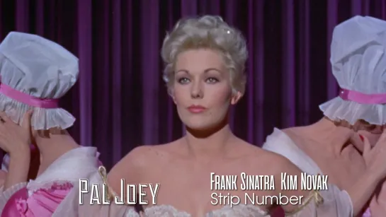 Kim Novak — Strip Number (Pal Joy, 1957)