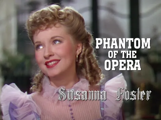 Susanna Foster — Lullaby of the Bells (Phantom of the Opera, 1943)