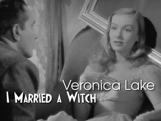 Veronica Lake (I Married a Witch, 1942)