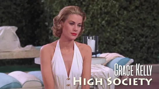 Grace Kelly (High Society, 1956)