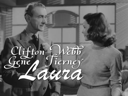 Clifton Webb, Gene Tierney (Laura, 1944)