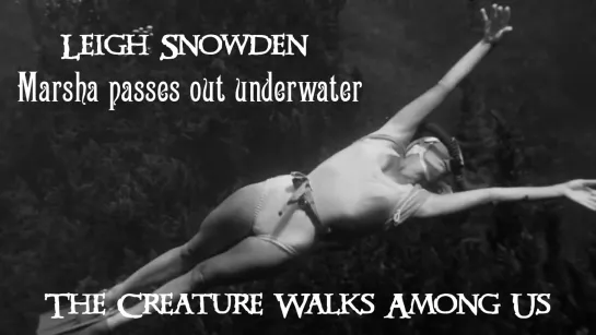 Leigh Snowden underwater (The Creature Walks Among Us, 1956)