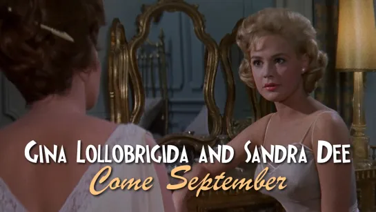 Gina Lollobrigida and Sandra Dee (Come September, 1961)