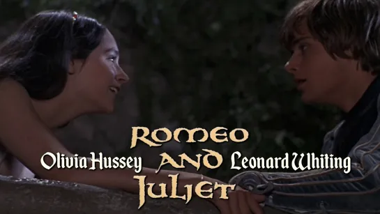 Olivia Hussey, Leonard Whiting. Good night (Romeo and Juliet, 1968)