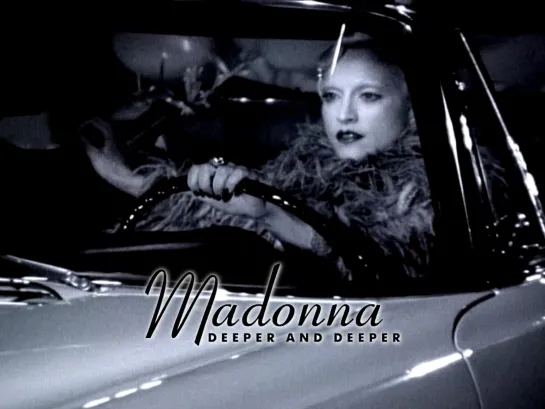 Madonna — Deeper and Deeper (1992)