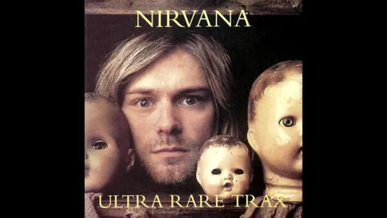 Nirvana - Ultra Rare Trax Vol.1 (1996)