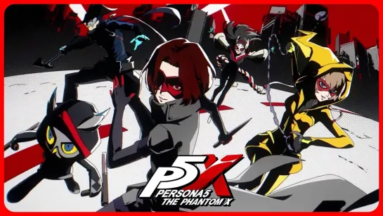 Persona 5 The Phantom X - OP