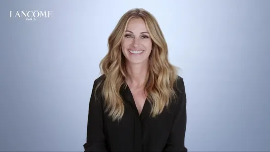 LA VIE EST BELLE   Interview with Julia Roberts   by Lancôme