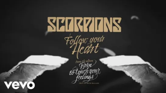 SCORPIONS - Follow Your Heart (Official Lyric Video)