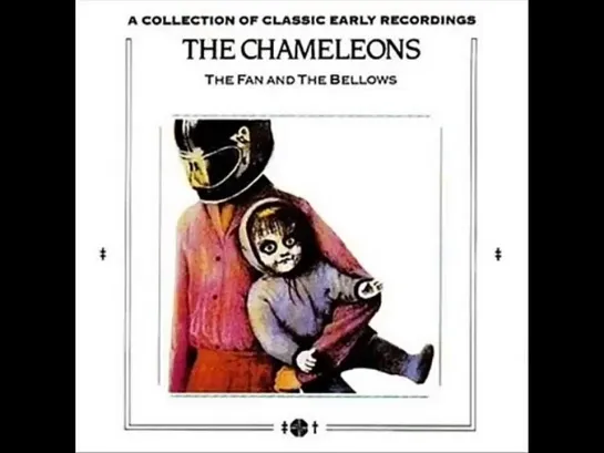 The Chameleons - Love Is