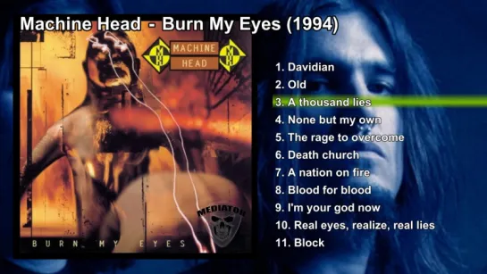 Burn My Eyes - Machine Head (BEST ROCK ALBUMS #2)