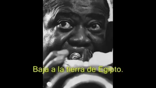 GO DOWN, MOSES  - LOUIS ARMSTRONG