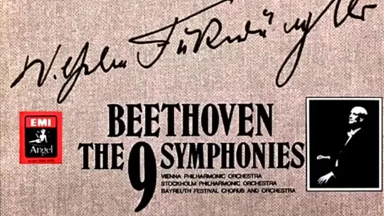 Ludwig van Beethoven by W.Furtwängler - Symphonies n°1,2,3,4,5,6,7,8,9 Presentation (Century’s recording)