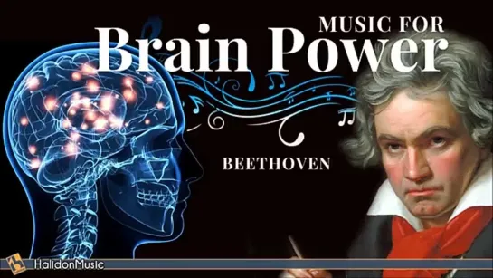 Classical Music for Brain Power - Ludwig van Beethoven