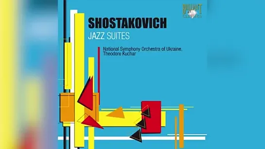 Dmitri Shostakovitch_ Jazz Suites (Full Album)