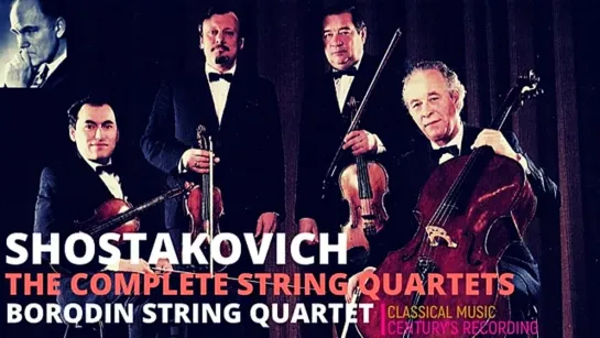 Dmitri Shostakovich - String Quartets 1,2,3,4,5,6,7,8,9,10,11,12,13,14,15 . P° (Ct. rec. Borodin Quartet)