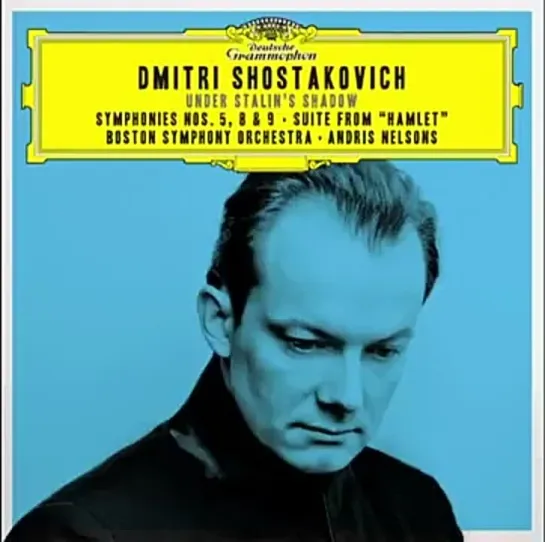 Dmitri Shostakovich Under Stalin’s Shadow _ Symphony n.5 _ Andris Nelsons, BSO (Studio Masters) 2016