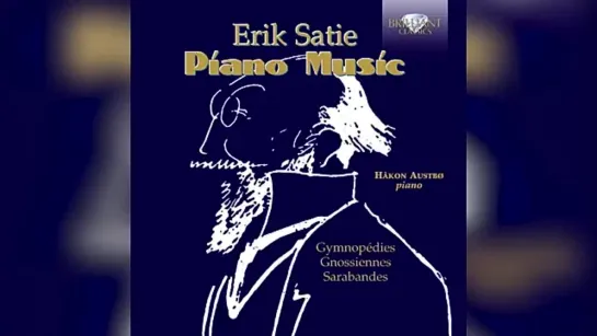 Erik Satie_ Piano Music (Full Album)