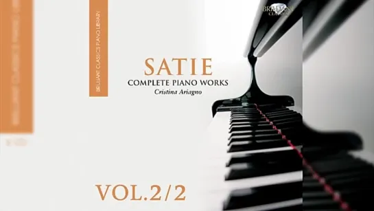 Erik Satie - Complete Piano Works Vol.2