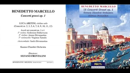 Benedetto Marcello 12 Concerti Grossi OP I