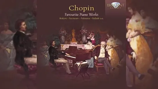 Frederic Chopin - Favourite Piano Works (Waltzes, Polonaise, Nocturnes, Ballade)